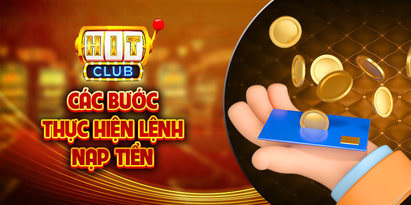 Nạp tiền Hit Club đơn giản nhiều phương thức